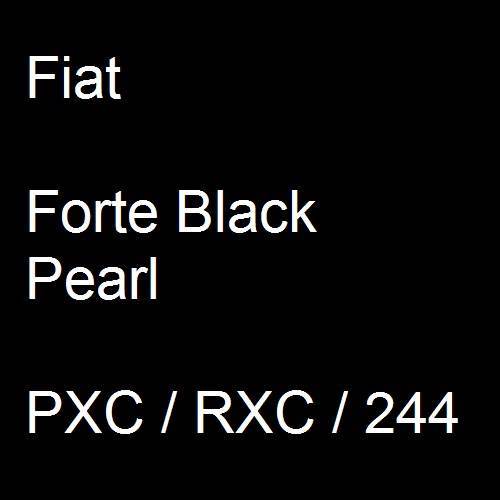 Fiat, Forte Black Pearl, PXC / RXC / 244.